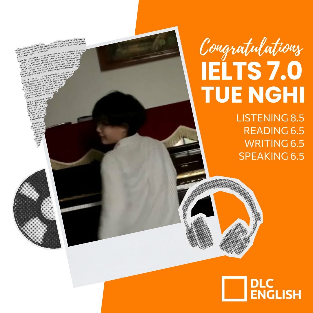Tuệ Nghi đạt IELTS 7.0 tại DLC English